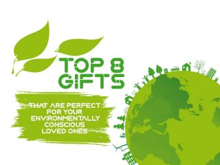 Top 8 gifts that are perfect for your environmentally conscious loved ones
