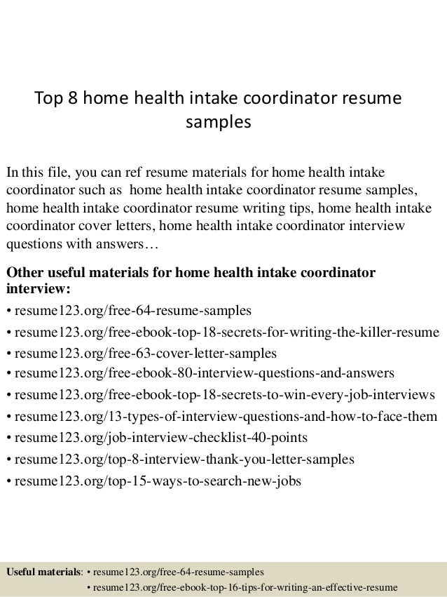 Top 8 home health intake coordinator resume samples