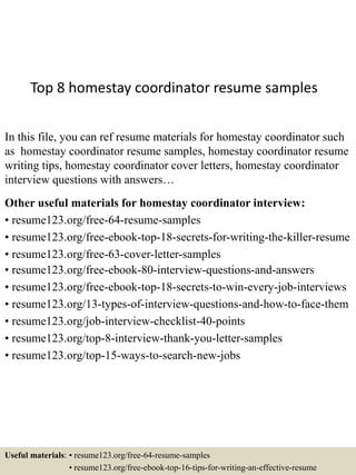 Top 8 homestay coordinator resume samples | PPTX