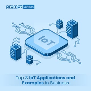 Top 8 IoT Applications and Examples in Business