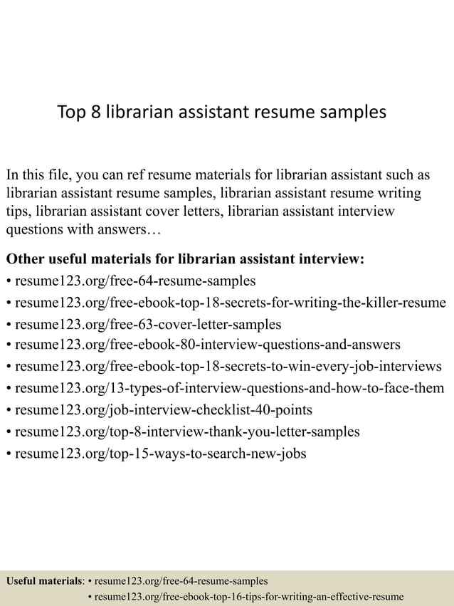 Top 8 librarian assistant resume samples | PDF