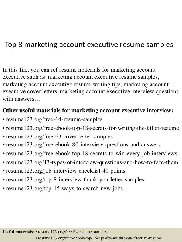top 8 marketing account executive resume samples in this file you can ref resume materials - Account Executive Resume Sample top 8 marketing account executive resume samples in this file you can ref resume materials - Account Executive Resume Sample