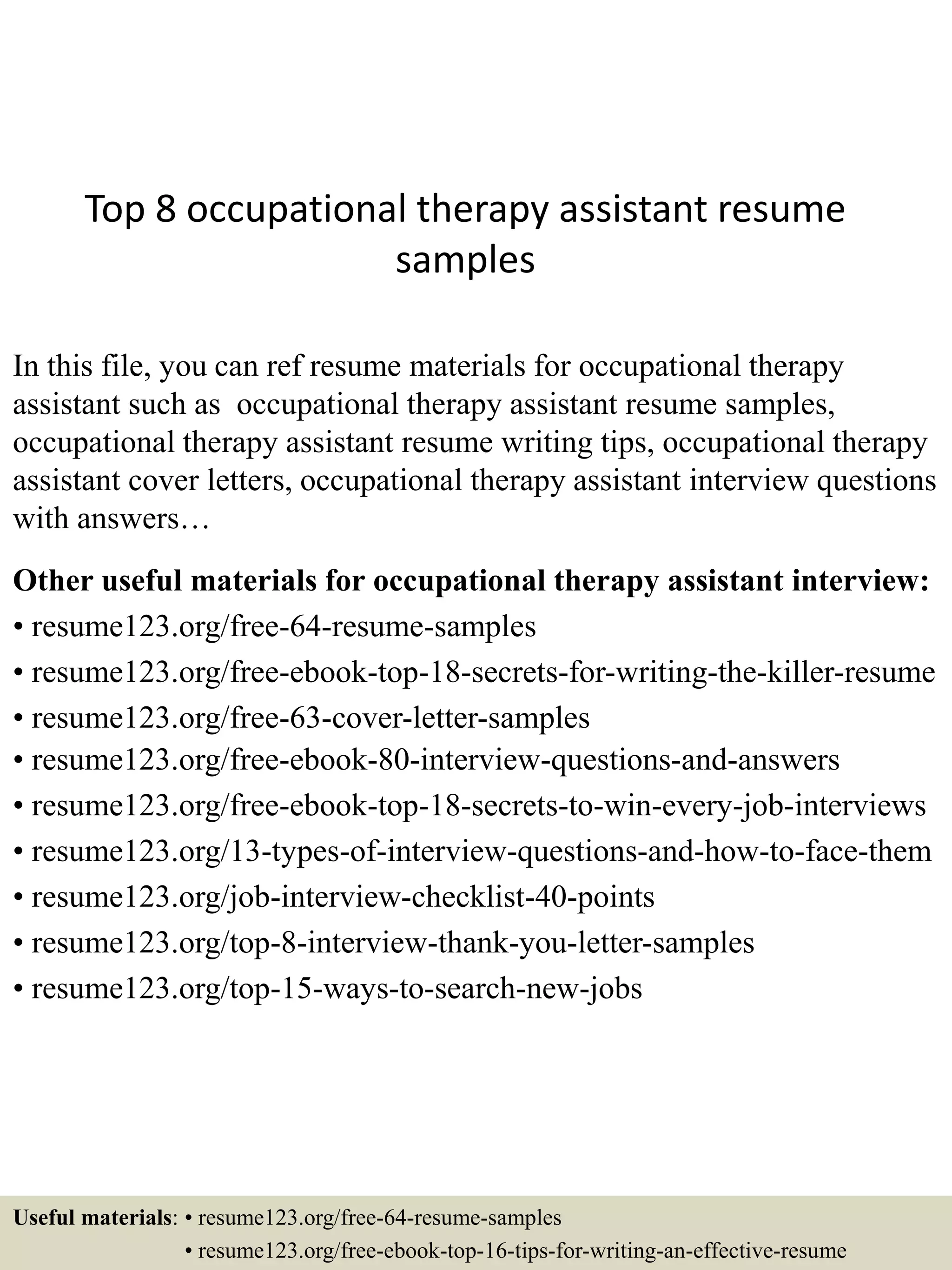 Top 8 occupational therapy assistant - Top 8 Occupational Therapy Assistant Resume Samples 1 2048 