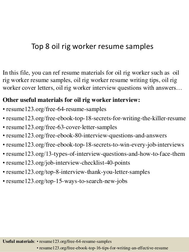 Top 8 oil rig worker resume samples