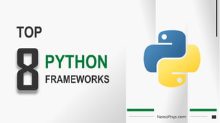 Explore the top 8 Leading Frameworks of Python | PPT