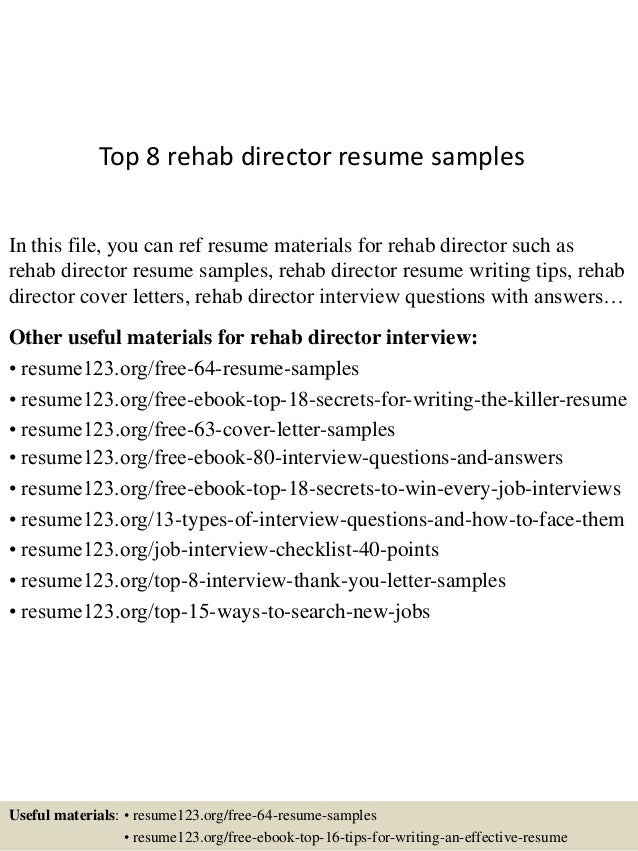 Top 8 rehab director resume samples