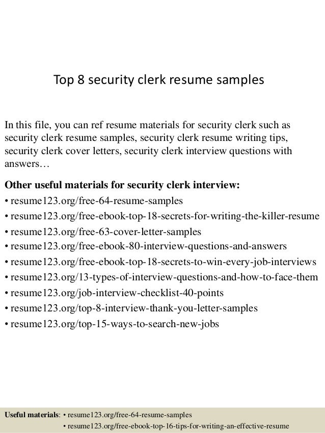Top 8 security clerk resume samples Top 8 security clerk resume samples