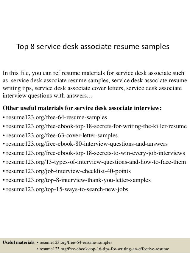 Top 8 Service Desk Associate Resume Samples
