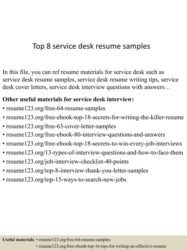 Top 8 service desk resume samples - Top 8 Service Desk Resume Samples 1 638 