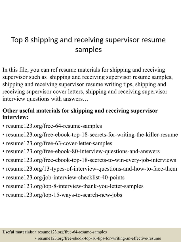 Top 8 shipping and receiving supervisor resume samples