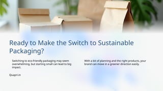 Top 8 Sustainable Packaging Trends for 2025.pptx
