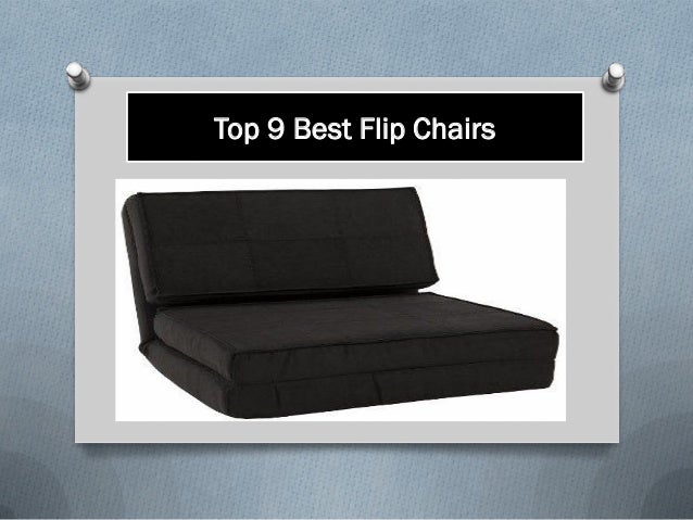 Top 9 Best Flip Chairs