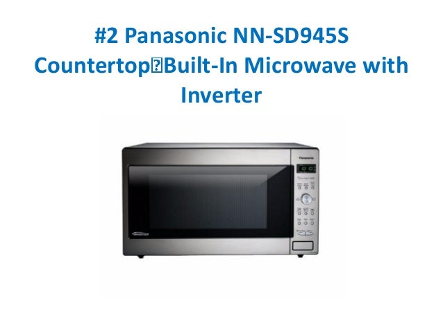 Top 9 Best Panasonic Microwaves Reviews