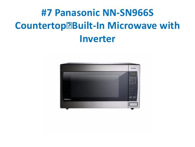 Top 9 Best Panasonic Microwaves Reviews