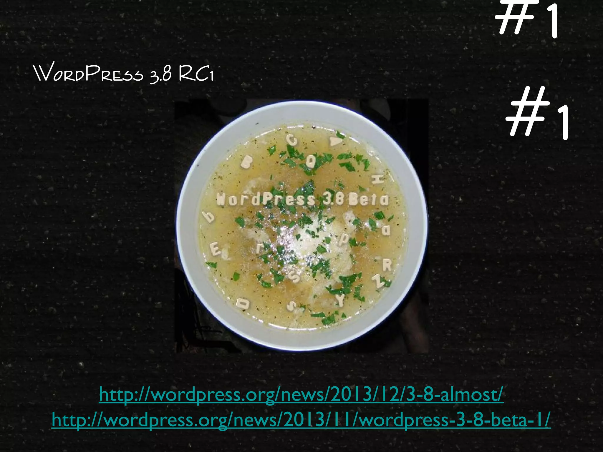 WordPress 3.8 RC1
#1
#1
http://wordpress.org/news/2013/12/3-8-almost/
http://wordpress.org/news/2013/11/wordpress-3-8-beta-1/
