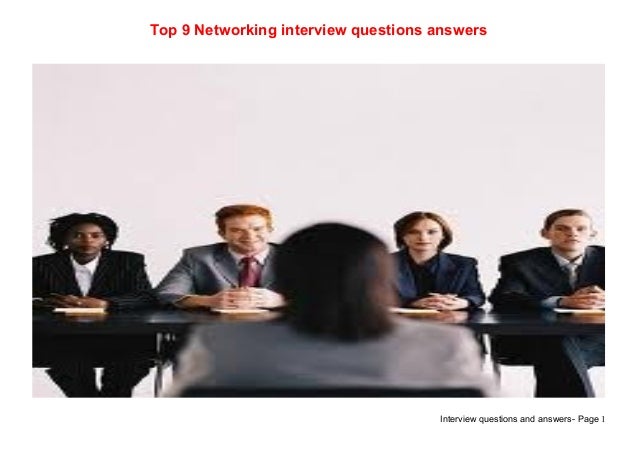 Top 9 networking interview questions answers