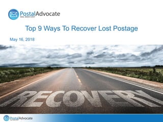 Top 9 Ways To Recover Lost Postage
May 16, 2018
 