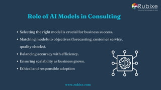Top Advanced AI Models Powering AI Consulting | RUBIXE | PDF