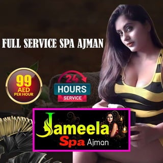 Top Ajman Spa Jameela Spa massage center Ajman