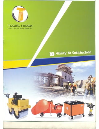 Topall Impex, Delhi, Construction Equipment