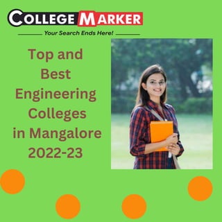 Top and
Best
Engineering
Colleges
in Mangalore
2022-23
 