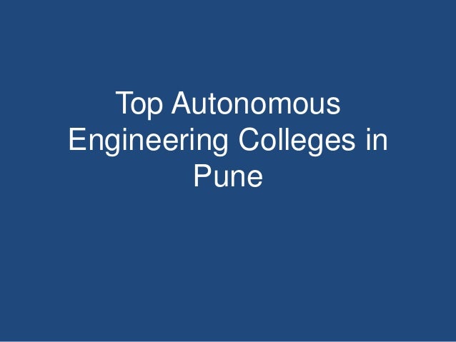 Top Autonomous
Engineering Colleges in
Pune
 