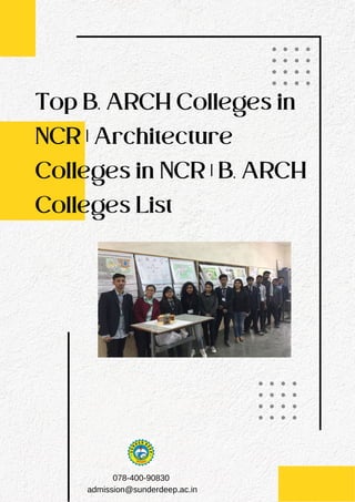 Top B. ARCH Colleges in
NCR | Architecture
Colleges in NCR | B. ARCH
Colleges List
078-400-90830
admission@sunderdeep.ac.in
 