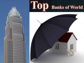 Top Banks of World
 