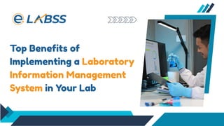Benefits of Implementing a Laboratory Information Management System | PDF