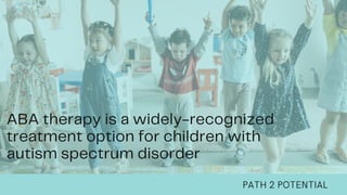 Top Benefits of Participating in Group ABA Therapy Sessions | PDF