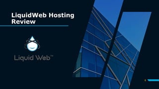 LiquidWeb Hosting
Review
8
 
