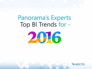 Panorama’s Experts
Top BI Trends for -
 