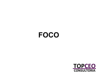 FOCO

 