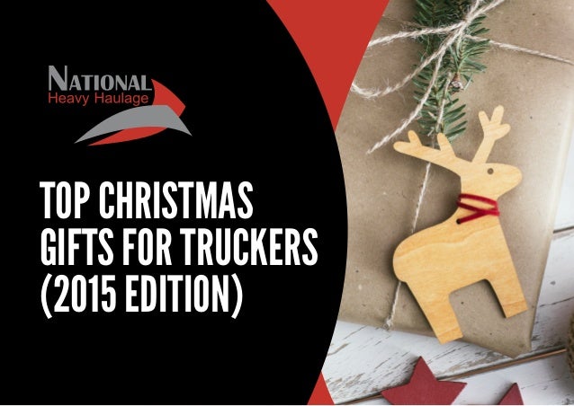 top christmas gifts for truckers 2015 edition top christmas gifts for truckers 2015 edition