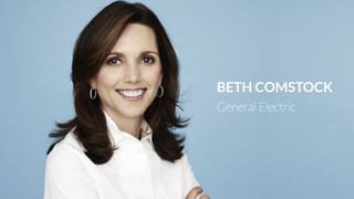 BETH COMSTOCK
General Electric
 