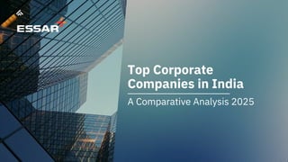 Top Corporate Companies in India – A Comparative Analysis 2025 | PDF