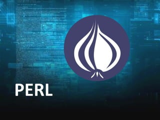 PERL

 