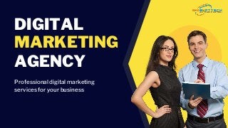 DIGITAL
MARKETING
AGENCY
Professional digital marketing
services for your business
 