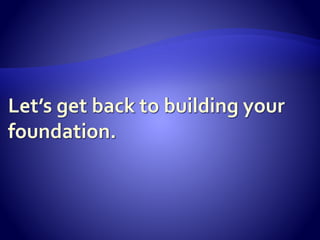  Emailing or calling to
keep your name in front
of recruiters or
companies.
 Applying online makes
up most activity.
 Building a ‘network’
that consists of mostly
people from your
industry.
 Trying to tell others
who you are when you
feel you fit their need.
 Trying to change your
experience to fit their
need.
 Emailing, mailing,
calling, writing to get
noticed.
 