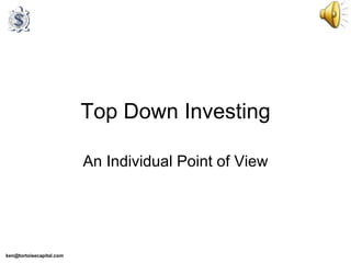 Top Down Investing An Individual Point of View 