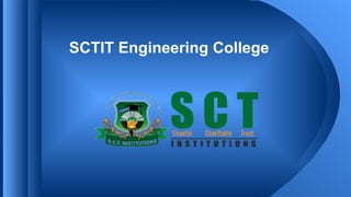 SCTIT Engineering College
 