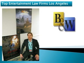 Top Entertainment Law Firms Los Angeles
 