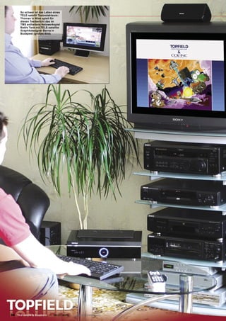 So schwer ist das Leben eines
       TELE-satellit Testredakteurs:
       Thomas in Wien spielt für
       diesen Testbericht das im
       TMS enthaltene Netzwerkspiel
       Battle Tank mit TELE-satellite
       Graphikdesigner Barna in
       Budapest (großes Bild)




34 TELE-satellite & Broadband — 06-07/2009 — www.TELE-satellite.com
 