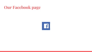 Our Facebook page
 