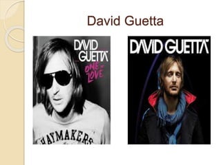 David Guetta
 
