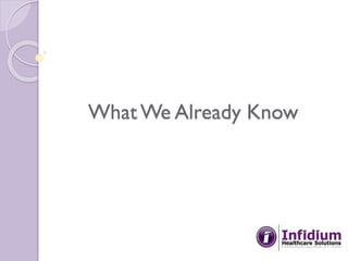 What We Already Know
 