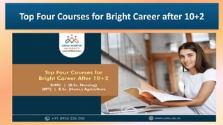 Top Four Courses for Bright Career after 10+2
 