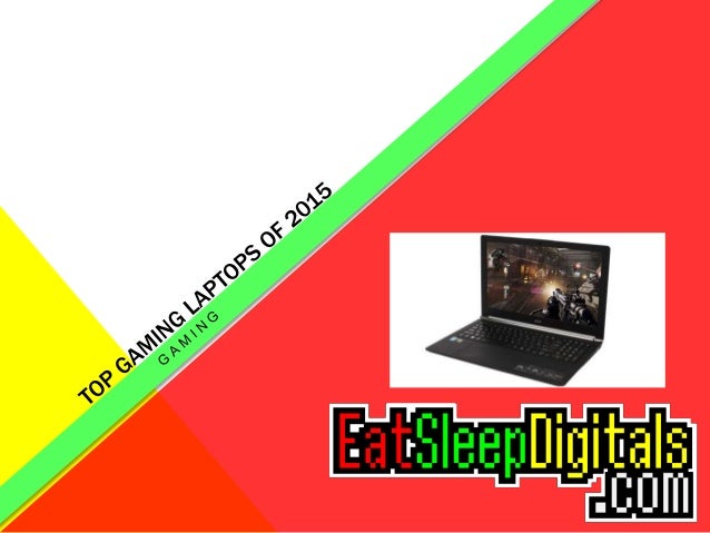 top gaming laptops of 2015