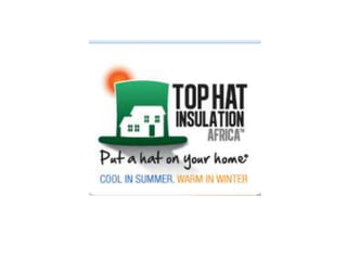 Tophat roof insulation