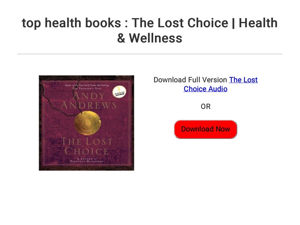 top health books The Lost Choice Health & Wellness